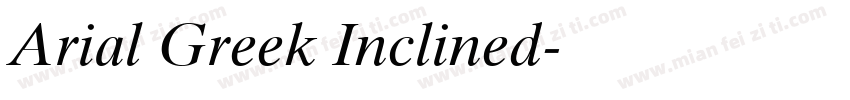 Arial Greek Inclined字体转换